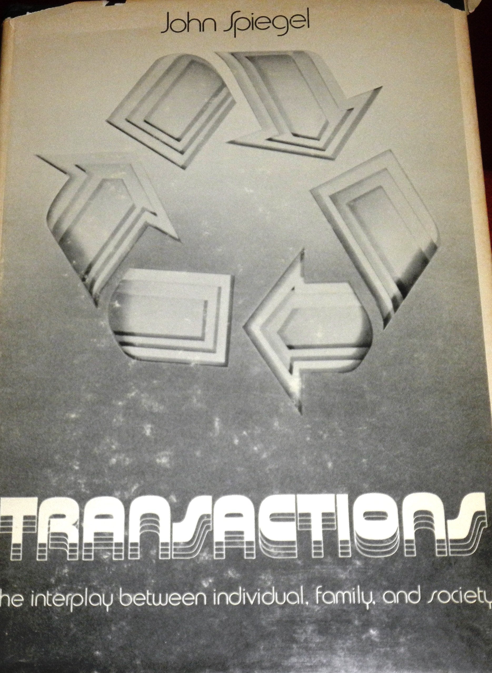 Transactions: The Interplay Between Individual, Family, and Society Medicine