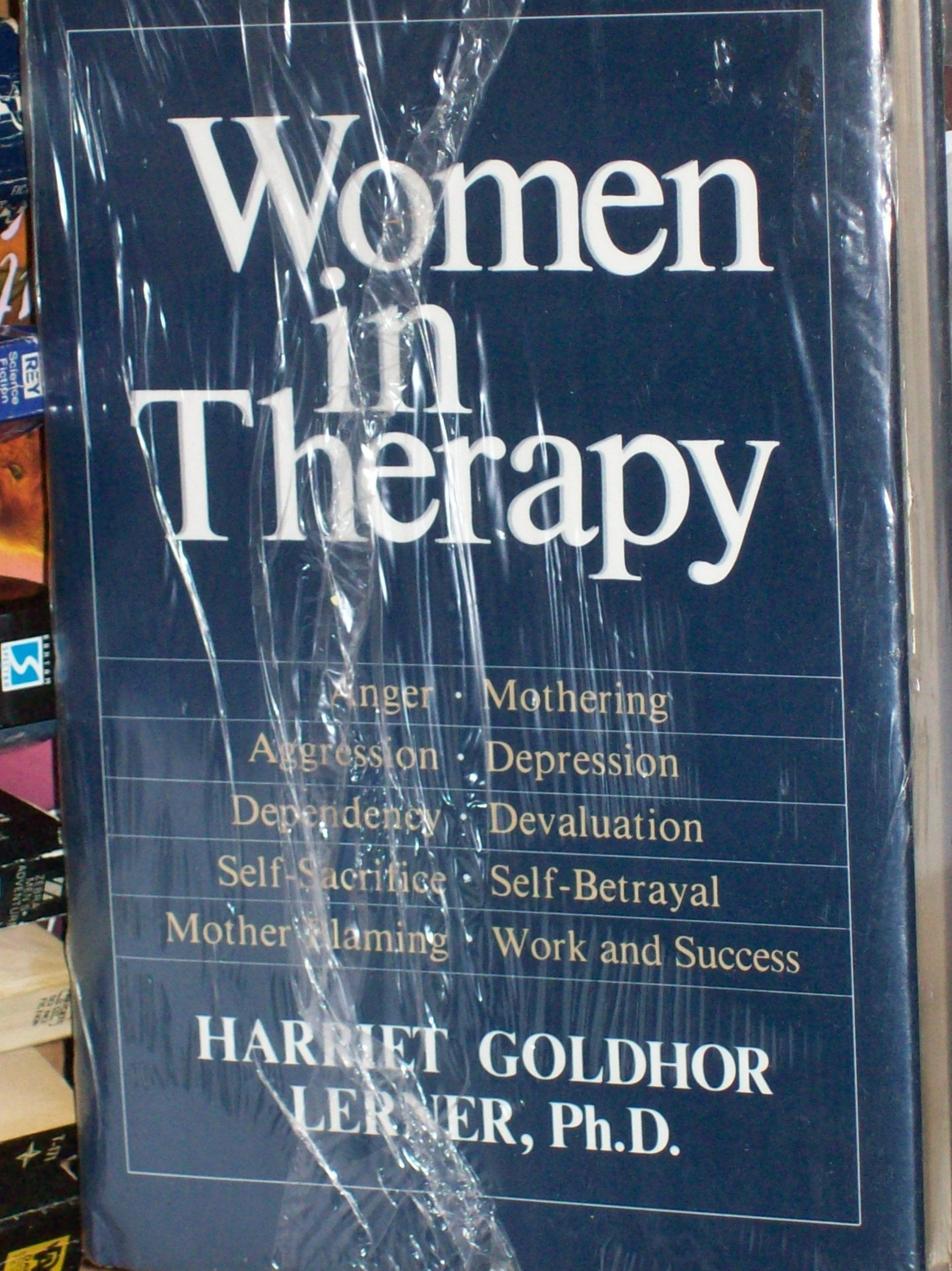 Women in Therapy: Devaluation, Anger, Aggression, Depression, Self-Sacrifice, Mothering, Mother Blaming, Self-Betrayal, Sex-Role Stereotypes, ... Self-Betrayal, Sex-Role Stereotypes, Depende Medicine