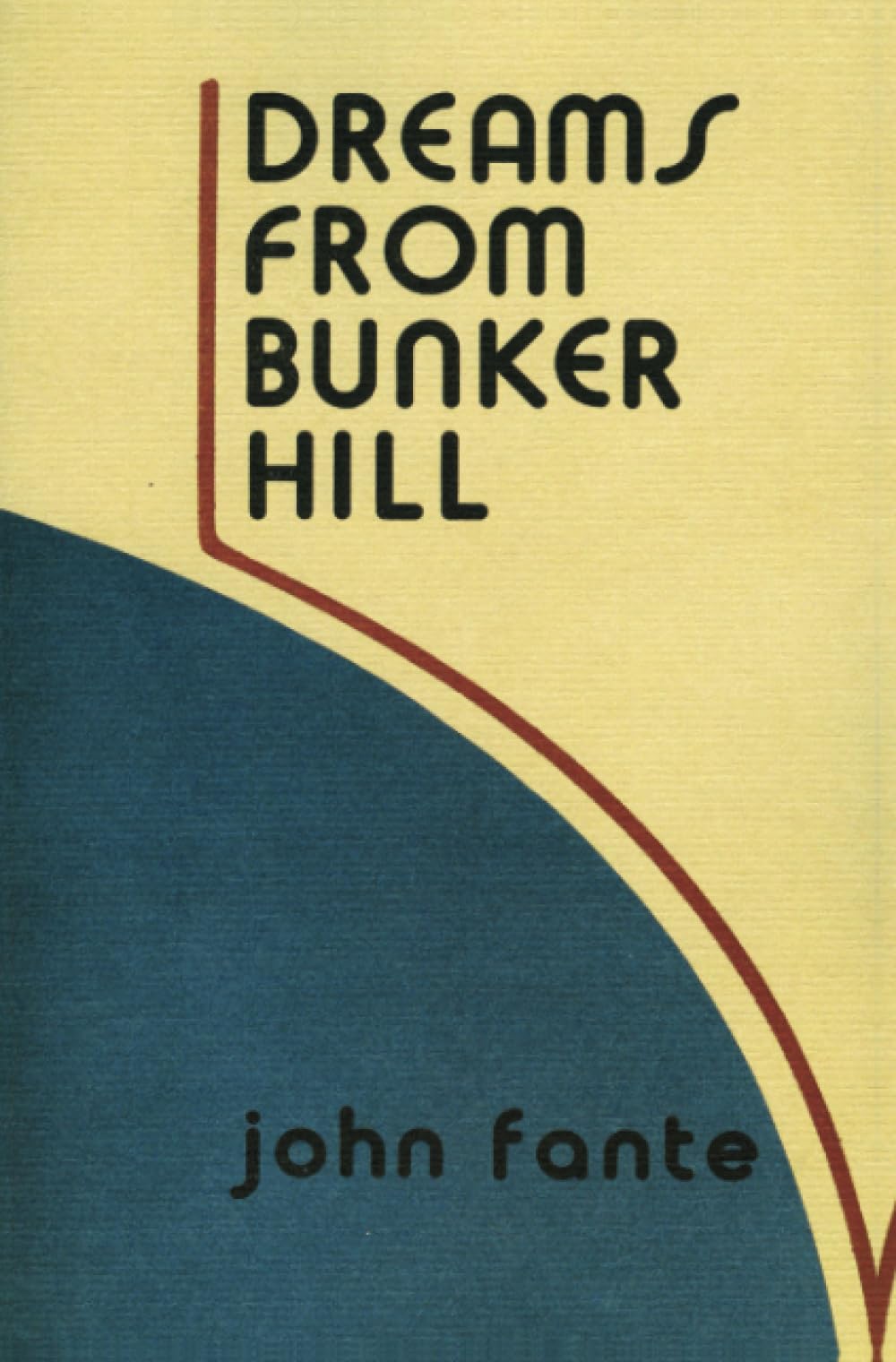 Product Image: Dreams from Bunker Hill