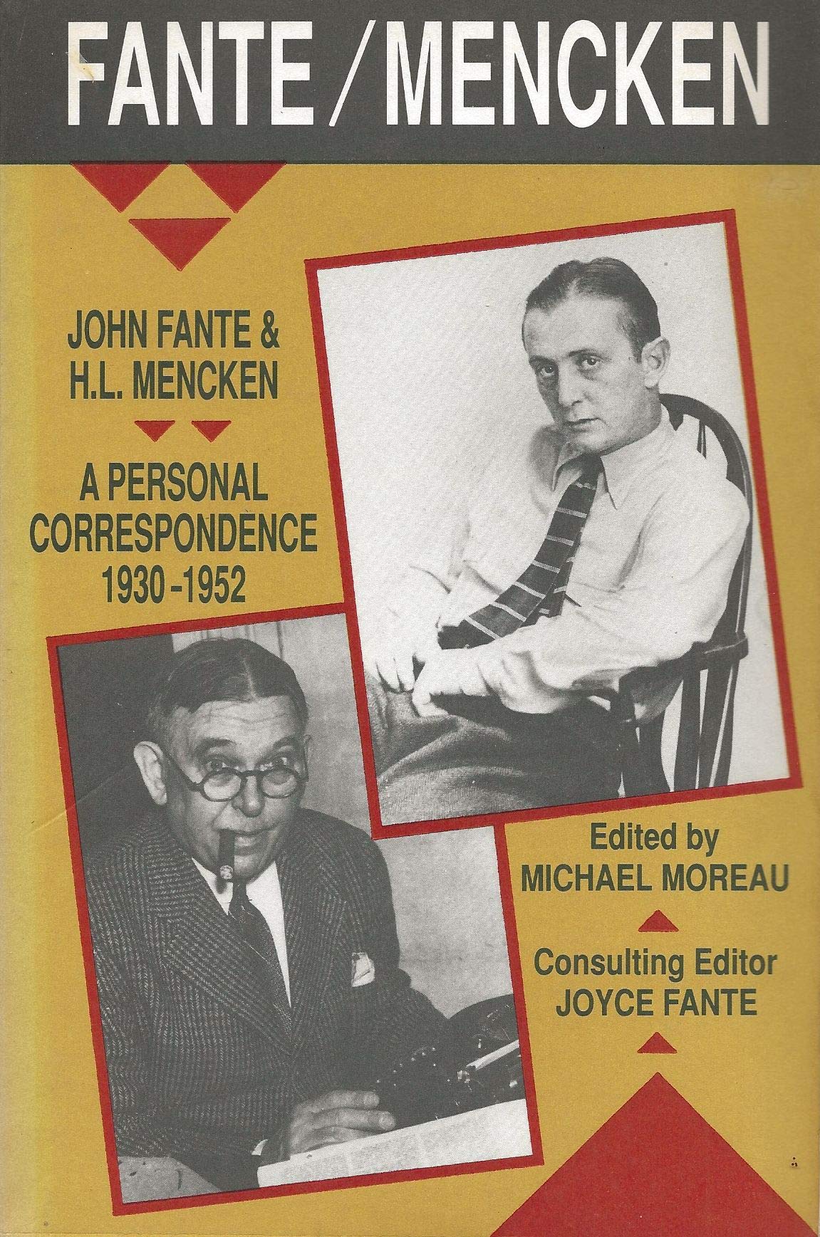 John Fante and H.L. Mencken: A Personal Correspondence, 1930-1952 Contemporary literature