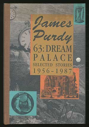 63: Dream Palace, Selected Stories, 1956-1987 book