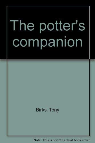 Potter's Companion : The Complete Guide to Pottery Books