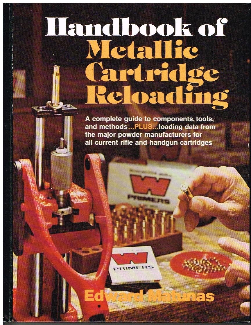 Handbook of Metallic Cartridge Reloading book