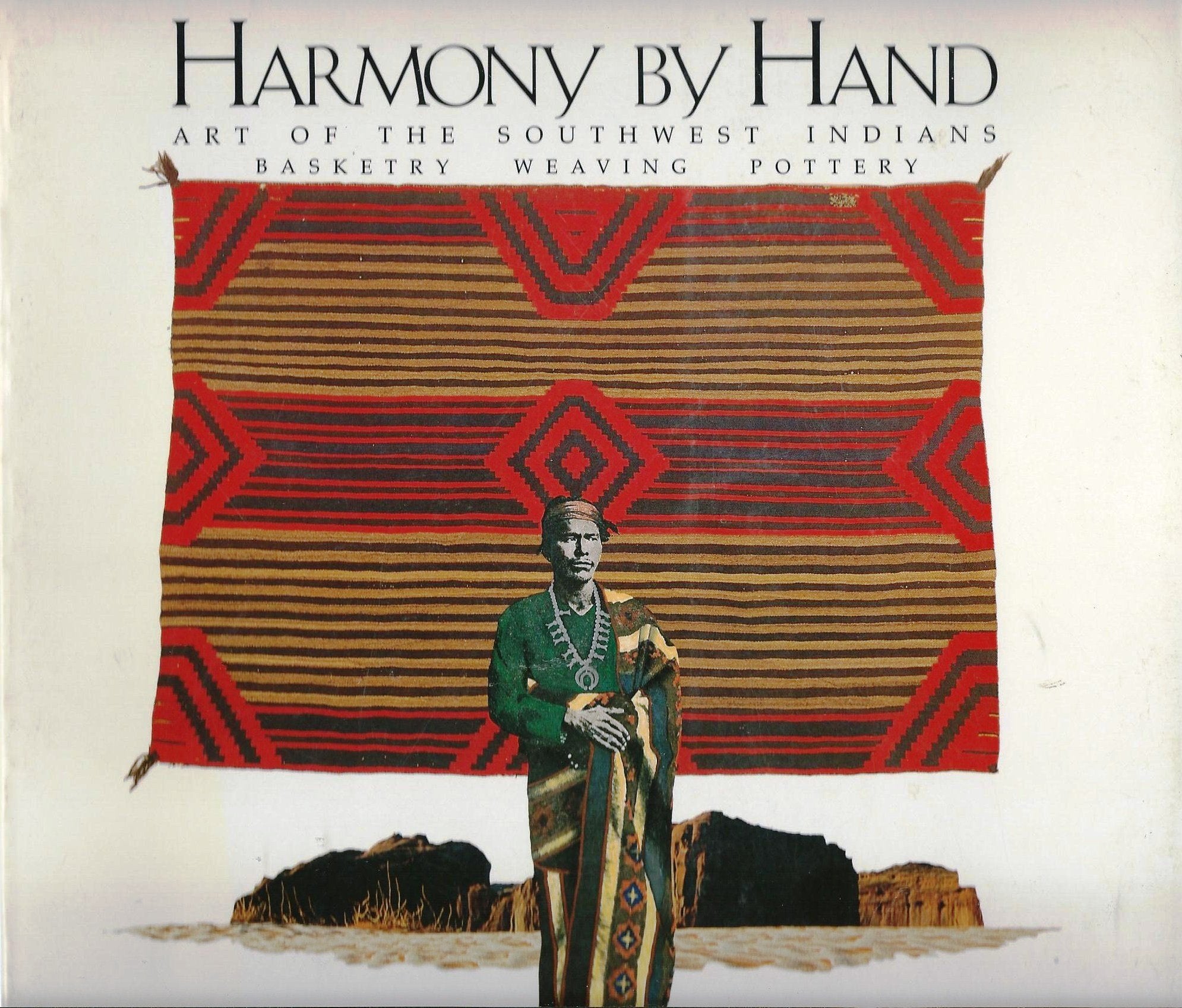 Harmony By Hand: Art of the Southwest Indians Film, Art & Culture