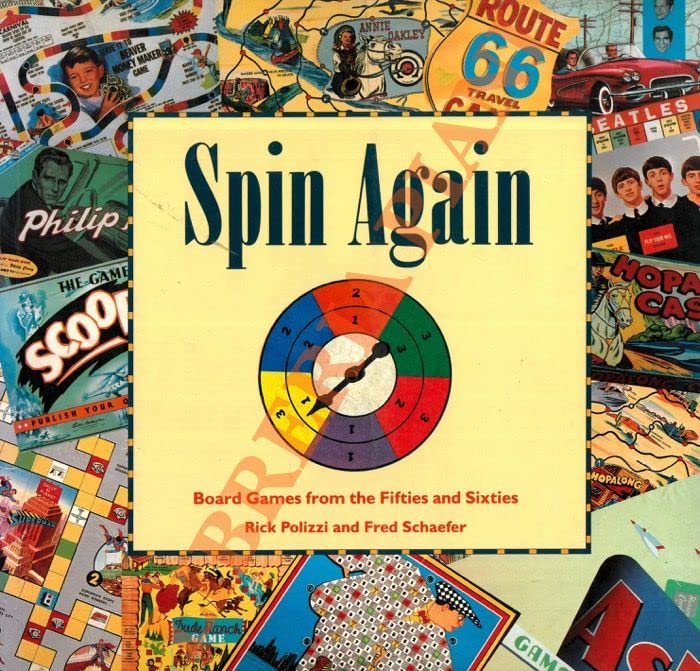Spin Again: Board Games from the Fifties and Sixties book