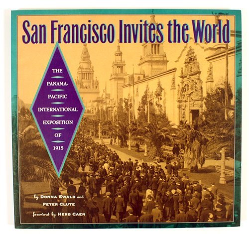 San Francisco Invites the World: The Panama-Pacific International Exposition of 1915 Social Sciences