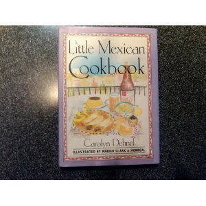 A Little Mexican Cookbook Leisure, Home & Garden