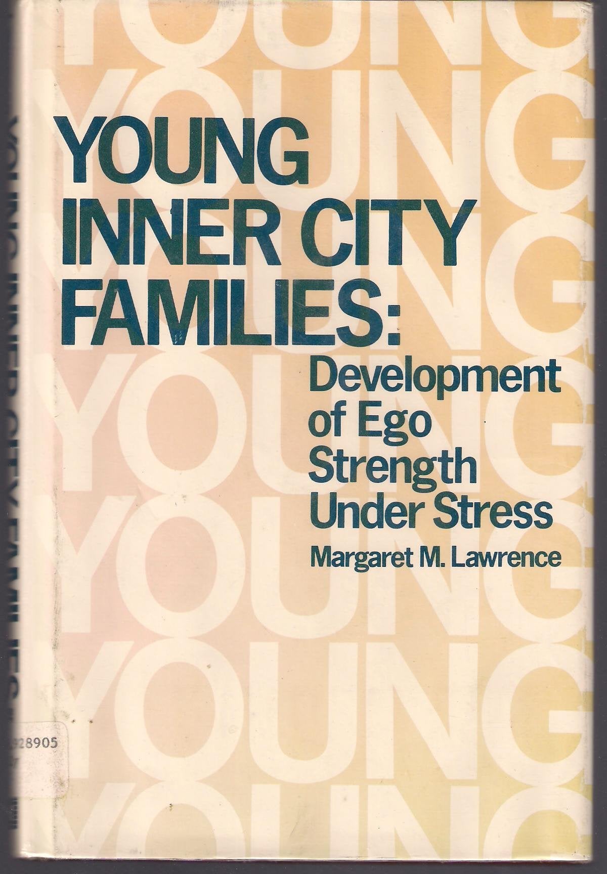 Young Inner City Families: Development of Ego Strength Under Stress Medicine