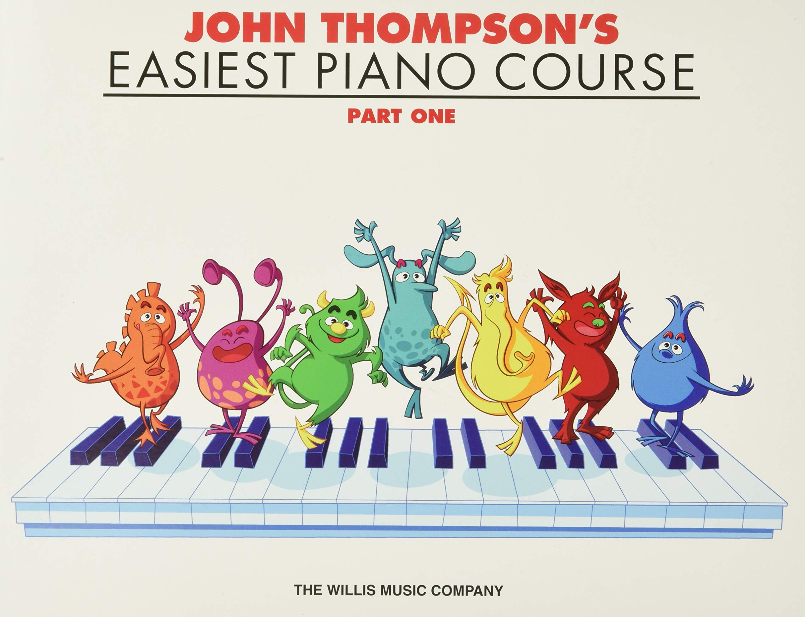 John Thompson's Easiest Piano Course - Part 1 - Book Only Arts & Music