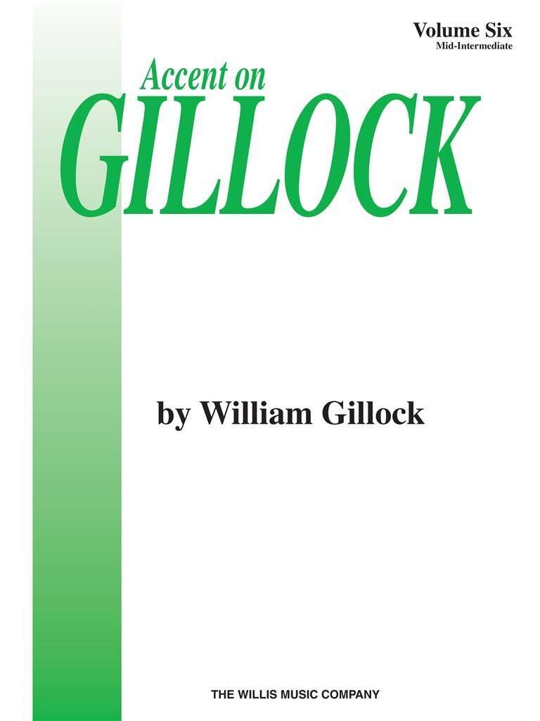 Product Image: Accent on Gillock Volume 6: Mid-Intermediate Level