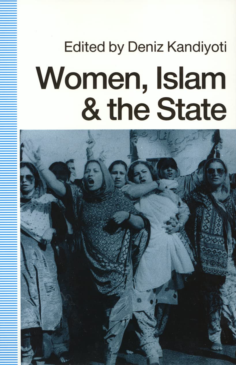 Women, Islam and the State (Women in the Political Economy Series) Religion & Esotericism