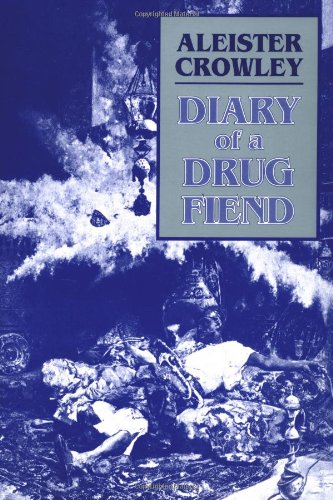 Diary of a Drug Fiend Religion & Esotericism