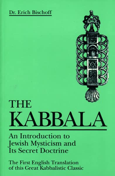 The Kabbala: An Introduction to Jewish Mysticism and Its Secret Doctrine (Weiser Classics Series) Religion & Esotericism