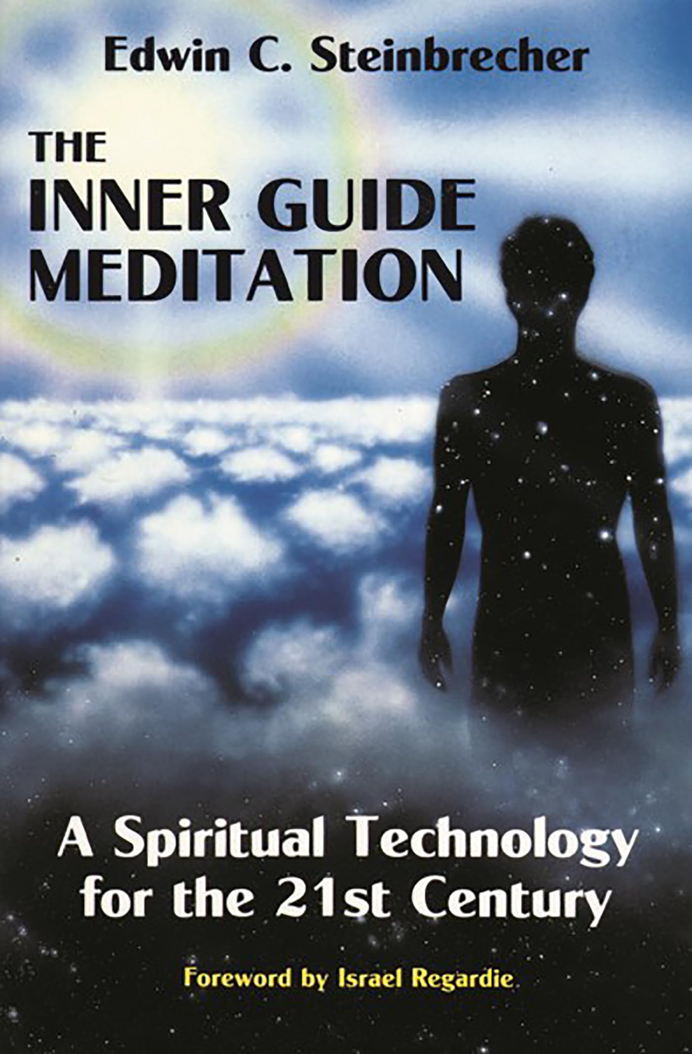 Inner Guide Meditation: A Spiritual Technology for the 21st Century book