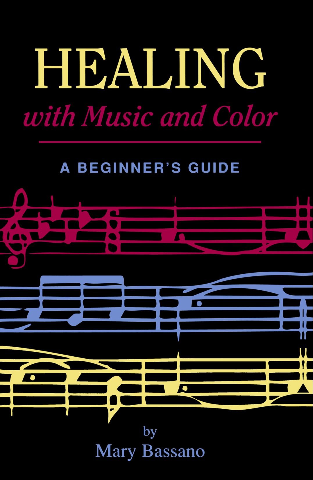 Healing with Music and Color book