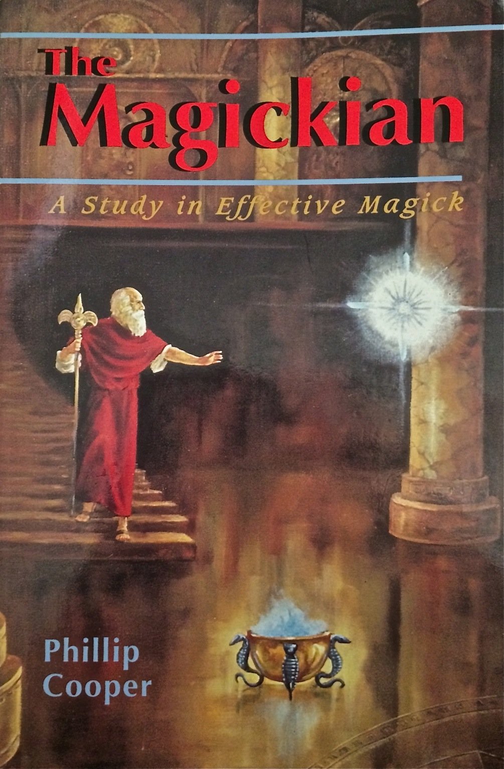 Product Image: The Magickian: A Study in Effective Magick