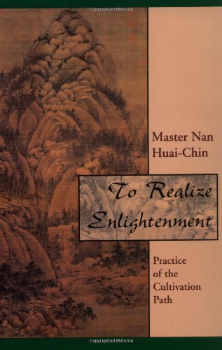 The Realize Enlightenment: Practical of the Cultivation Path: Practice of the Cultivation Path Religion & Esotericism