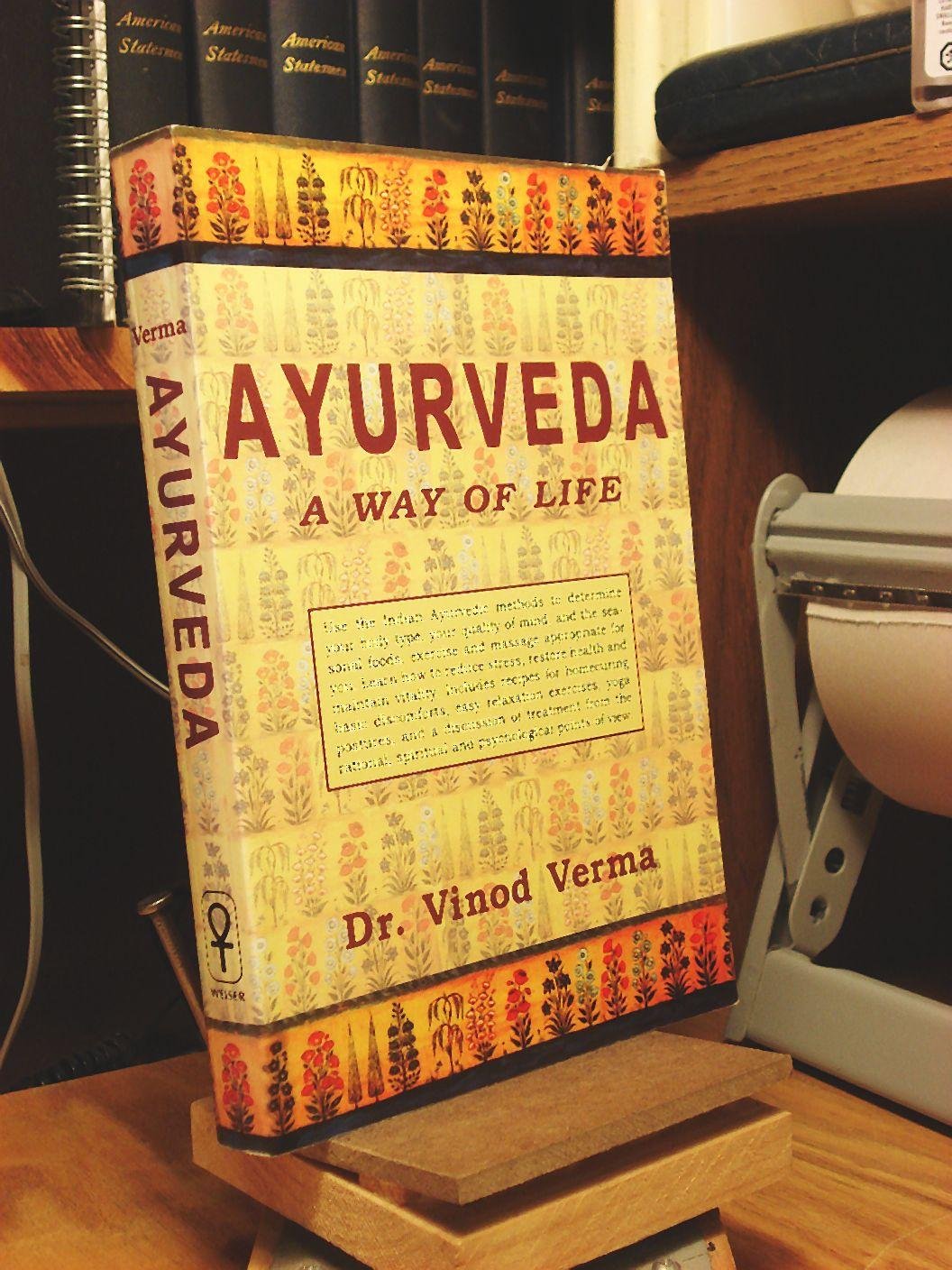 Ayurveda: A Way of Life Medicine