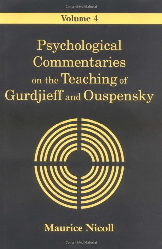 Psychological Commentaries on the Teaching of Gurdjieff and Ouspensky Philosophy