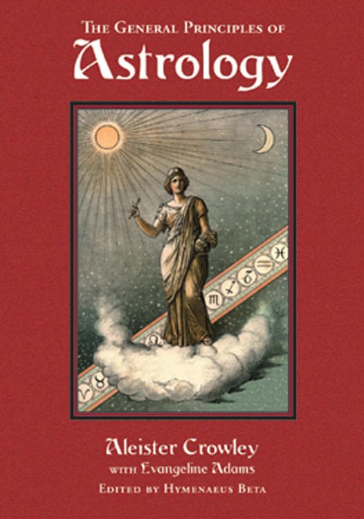 The General Principles of Astrology Religion & Esotericism