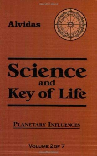 Science and the Key of Life: Planetary Influences Natural Sciences