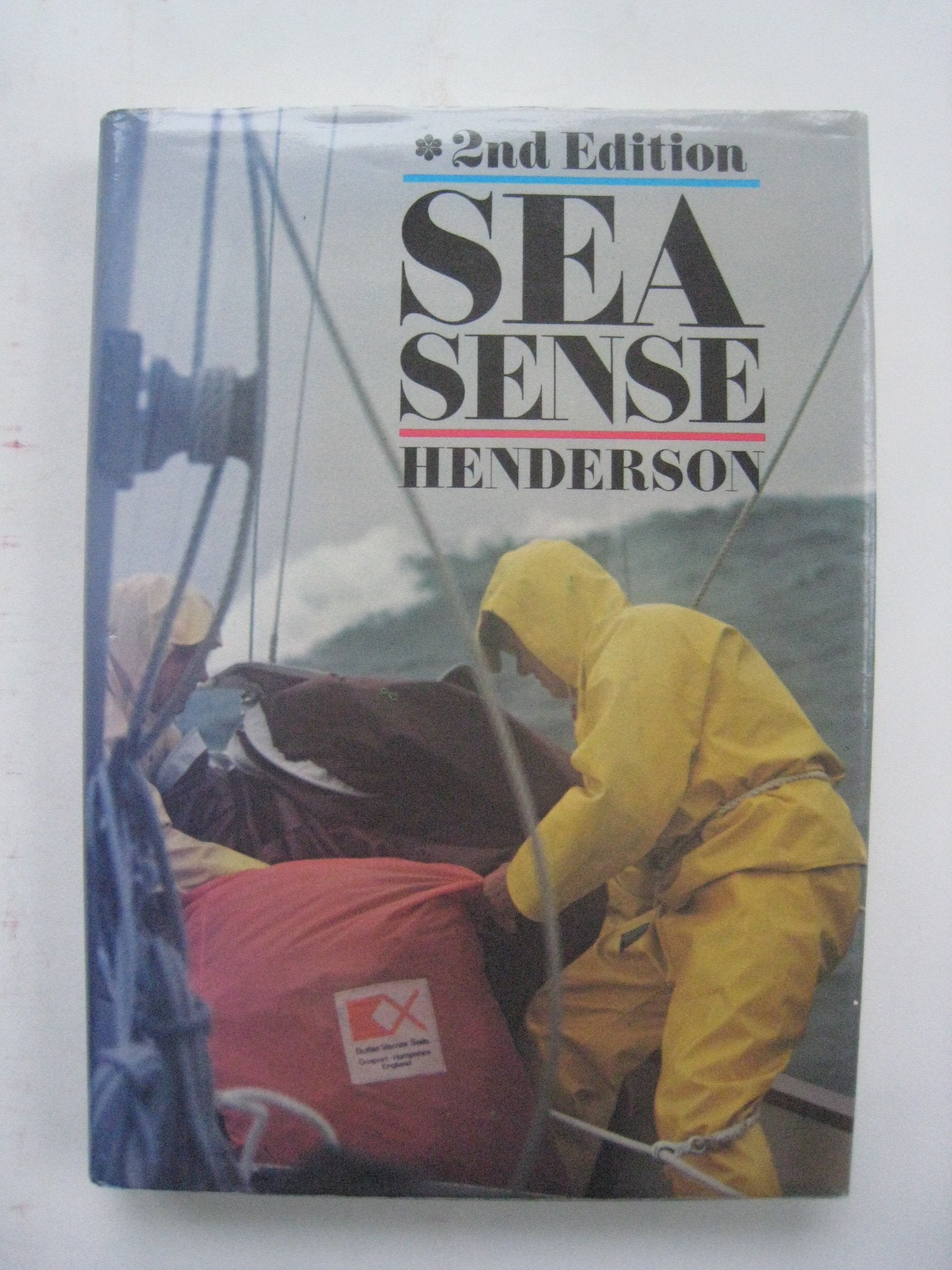 Sea sense: Safety afloat in terms of sail, power, and multihull boat design, construction rig, equipment, coping with emergencies, and boat management in heavy weather Books
