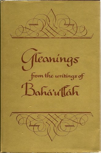 Gleanings From the Writings of Baha'u'llah Books