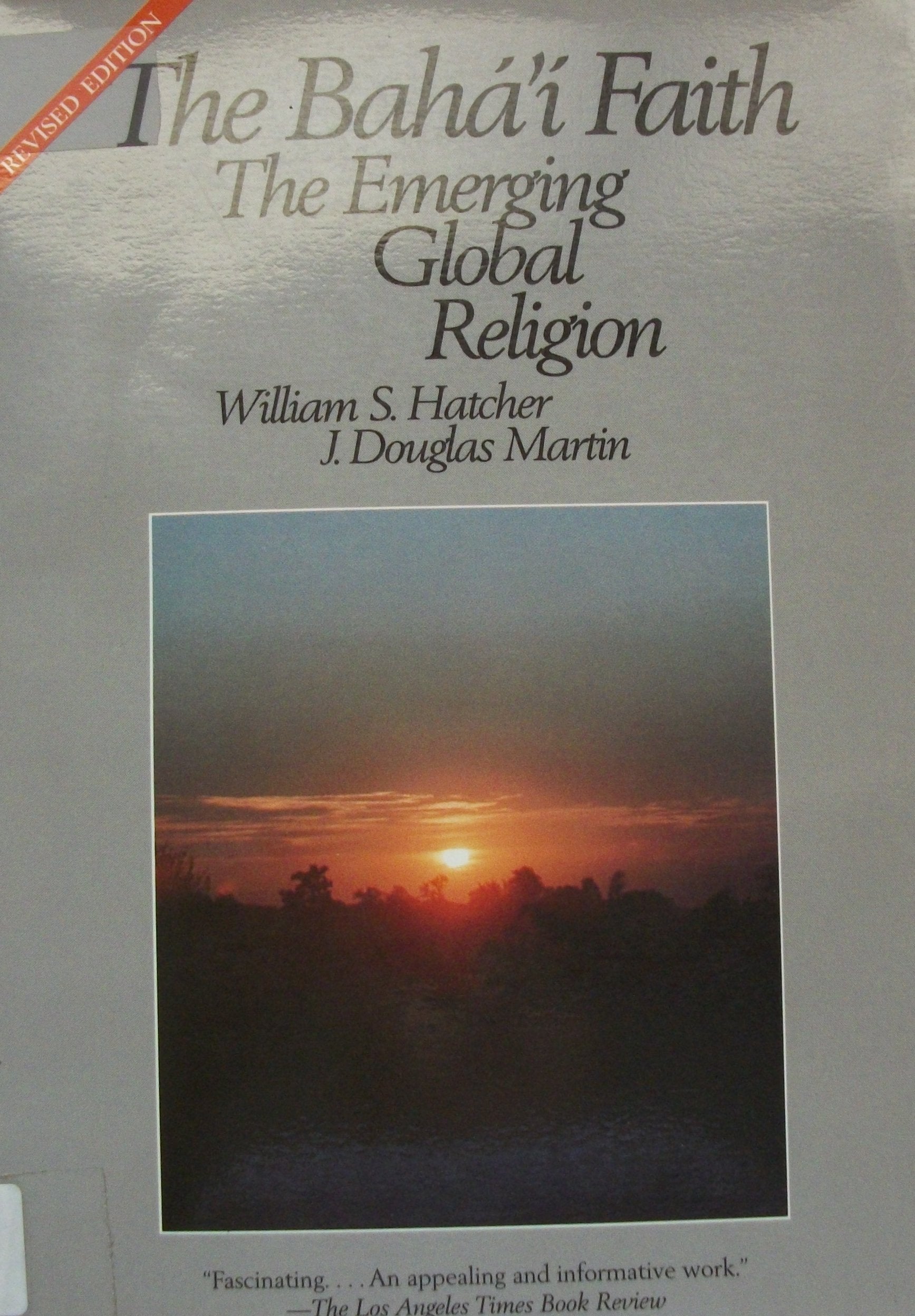 Baha'i Faith: The Emerging Global Religion book