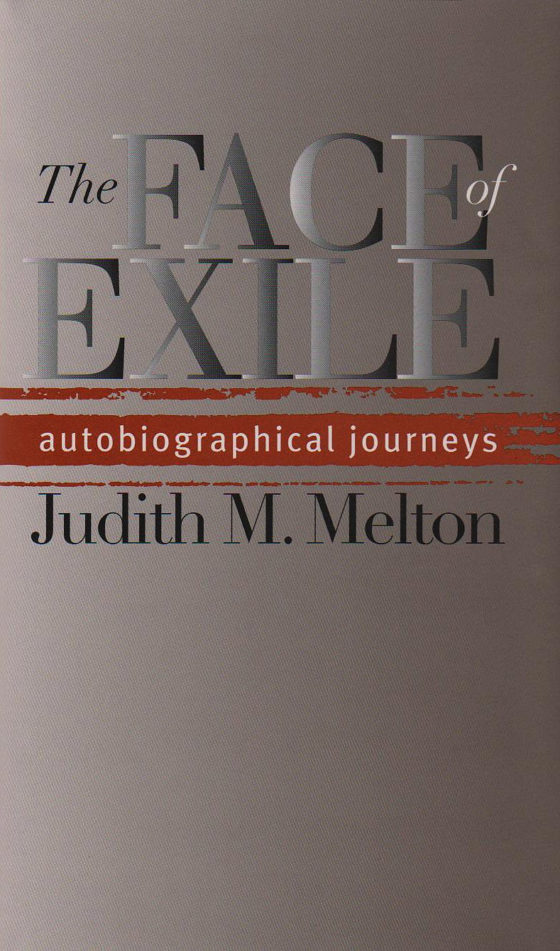 The Face of Exile: Autobiographical Journeys book