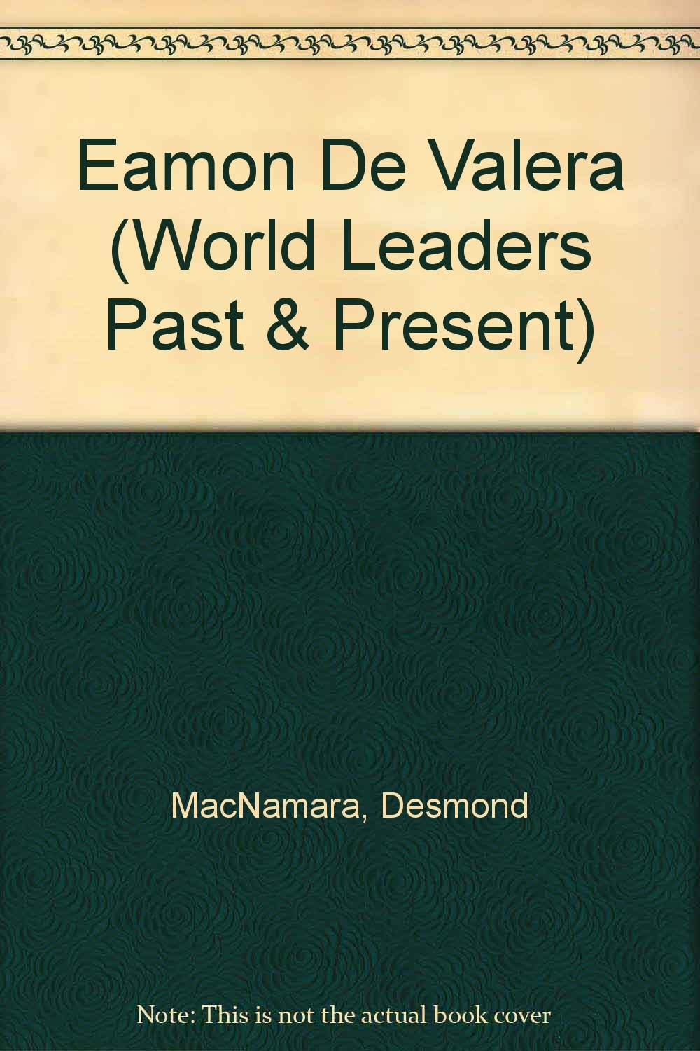 Eamon De Valera: President of Ireland book