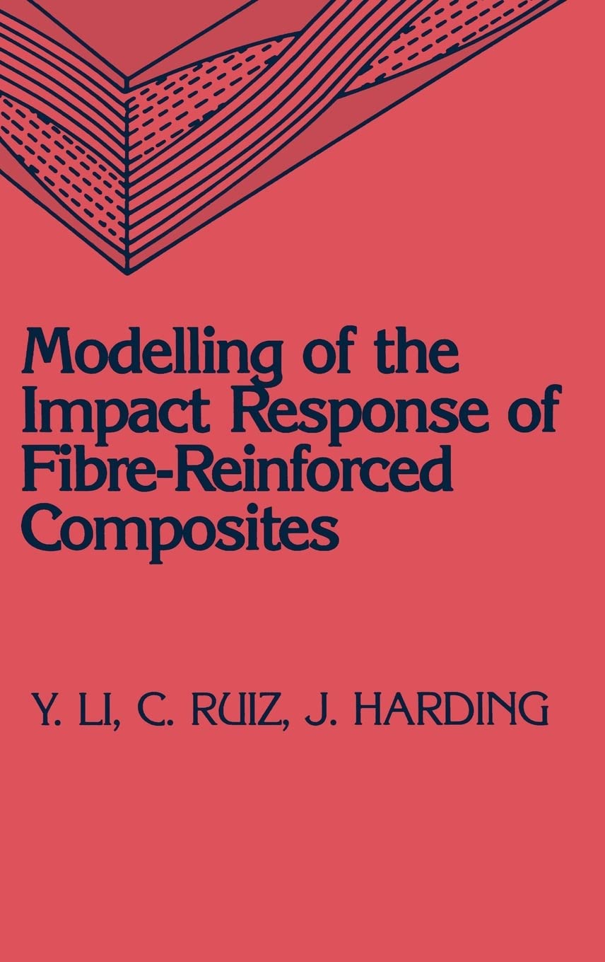 Modeling of the Impact Response of Fibre-Reinforced Composites Business & Technology