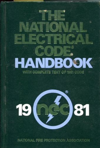 The National Electrical Code Handbook 1981 Hobbies & Crafts