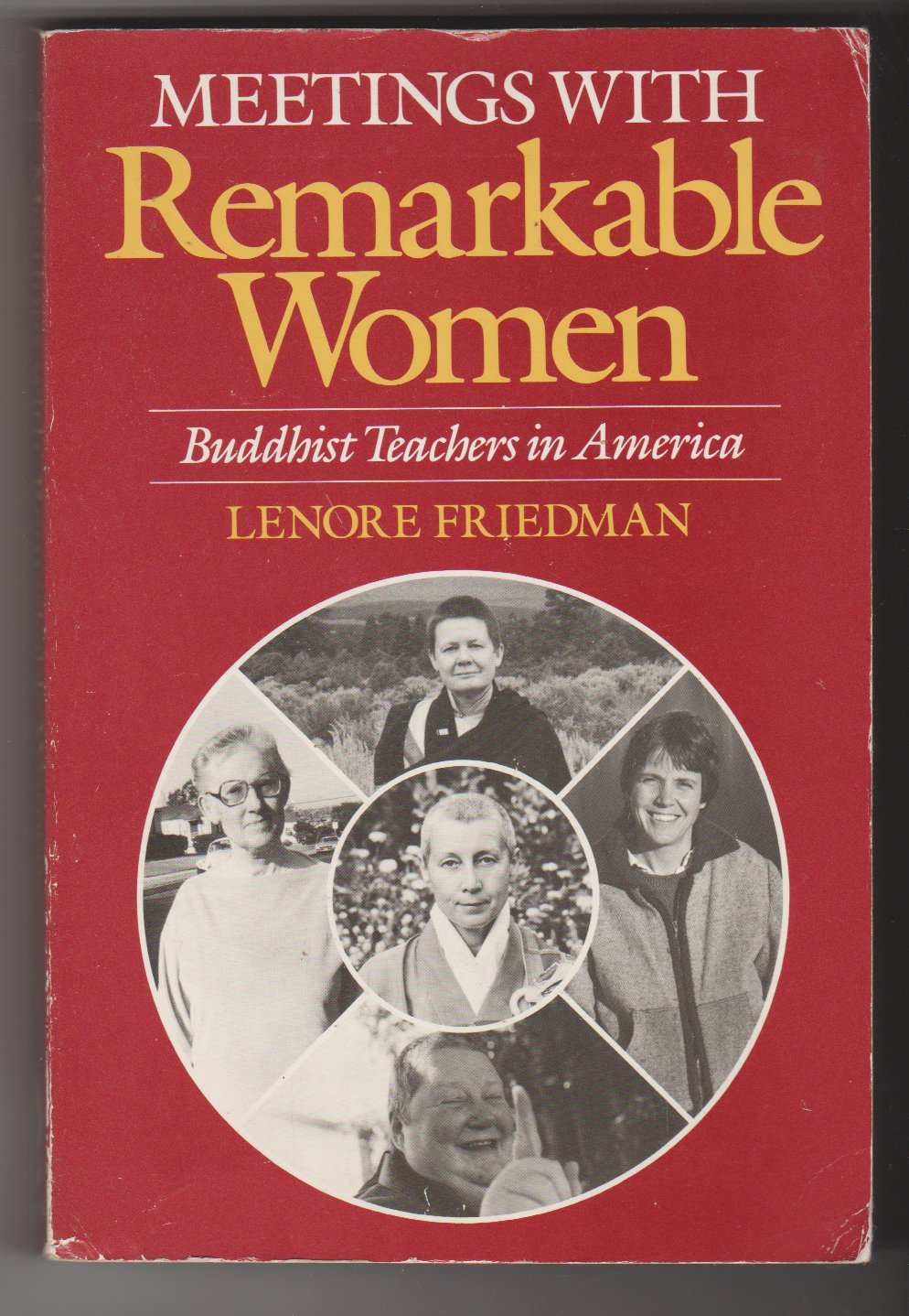 Meetings With Remarkable Women: Buddhist Teachers in America Philosophy
