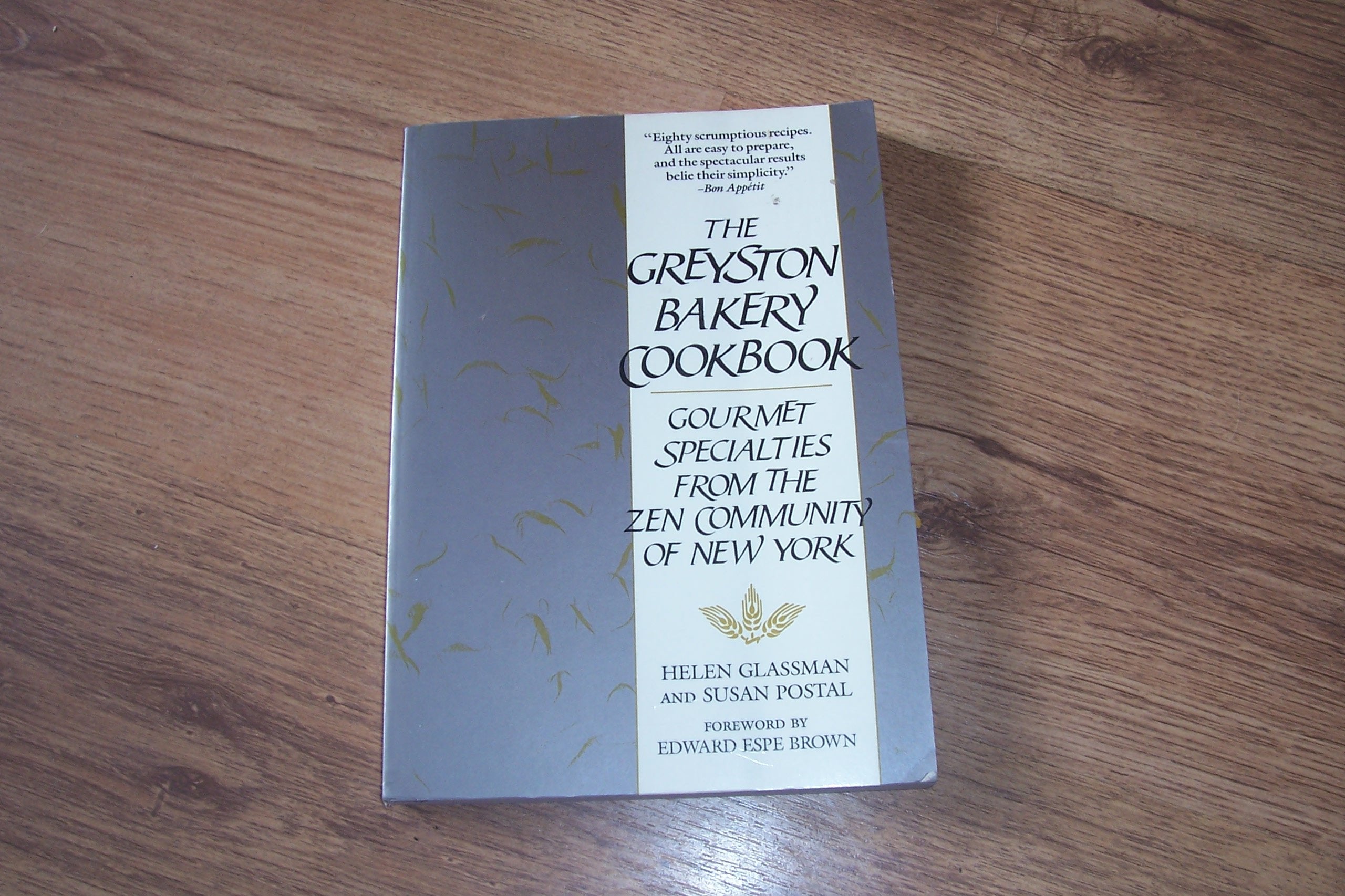 The Greyston Bakery Cookbook: Gourmet Specialities from the Zen Community of New York Leisure, Home & Garden
