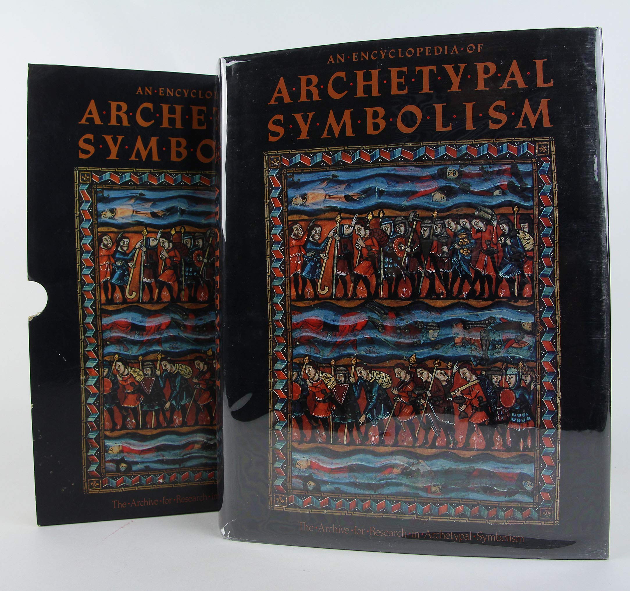 An Encyclopedia of Archetypal Symbolism: The Archive for Research in Archetypal Symbolism book
