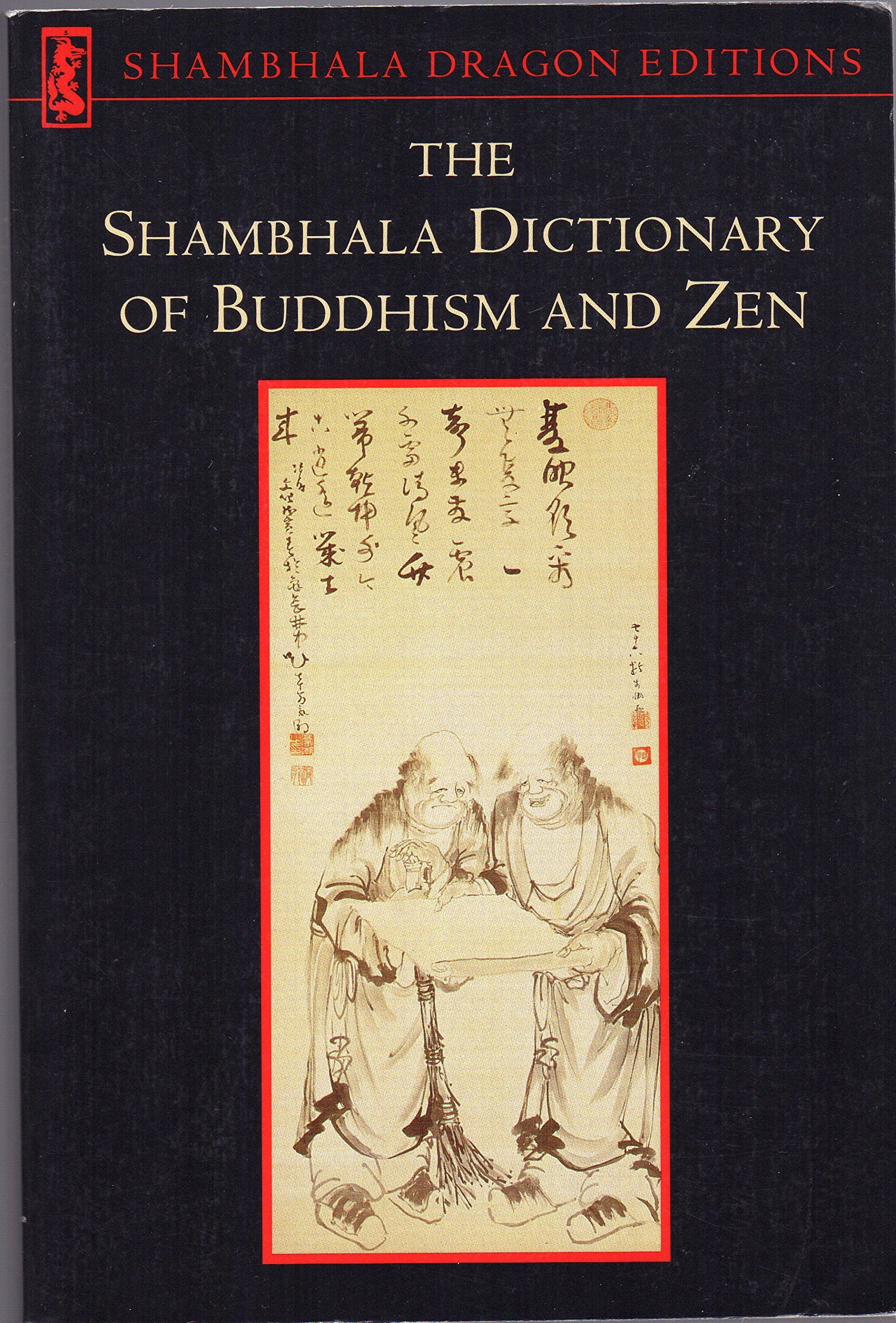 The Shambhala Dictionary of Buddhism and Zen Religion & Esotericism