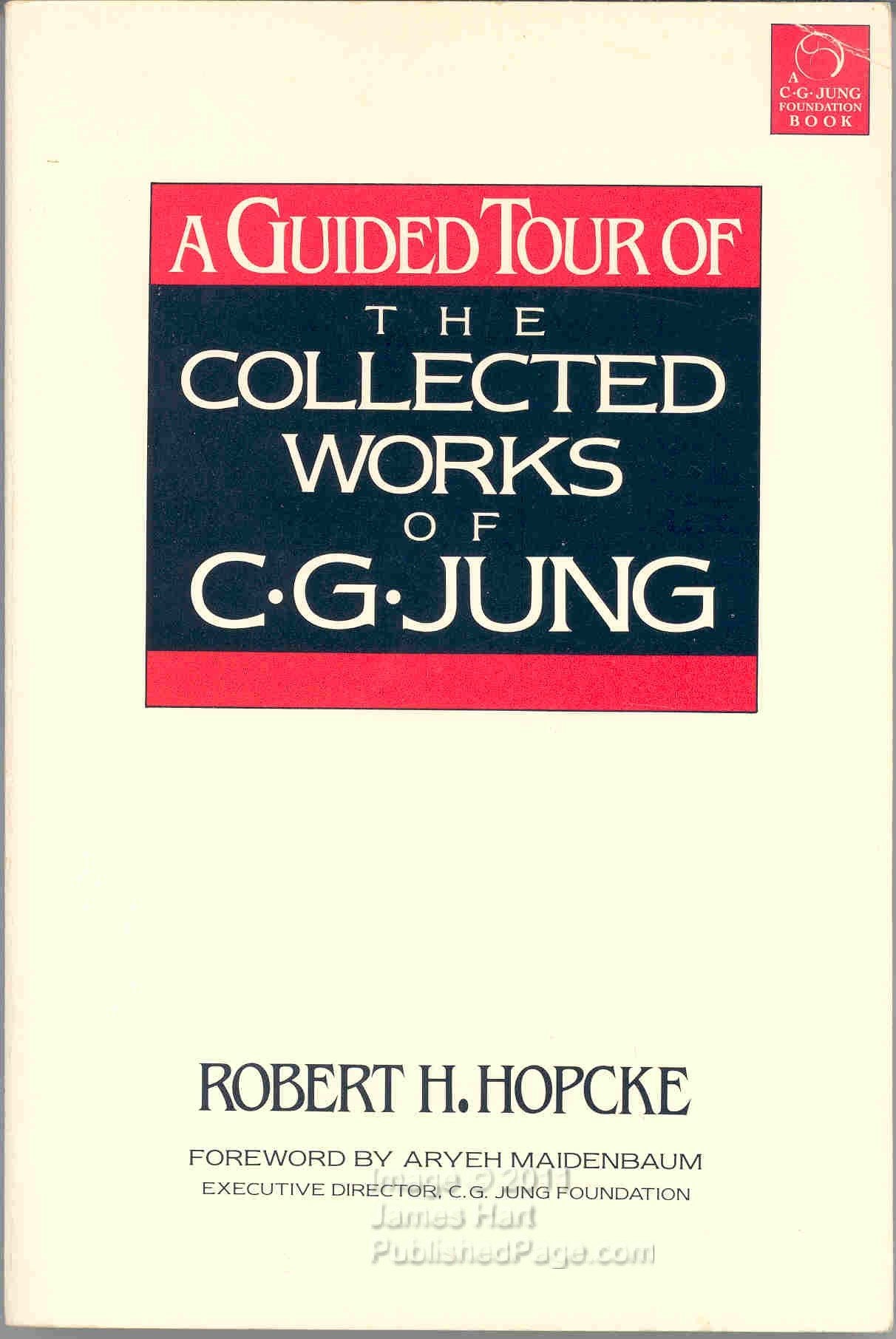 A Guided Tour of the Collected Works of C.G. Jung book