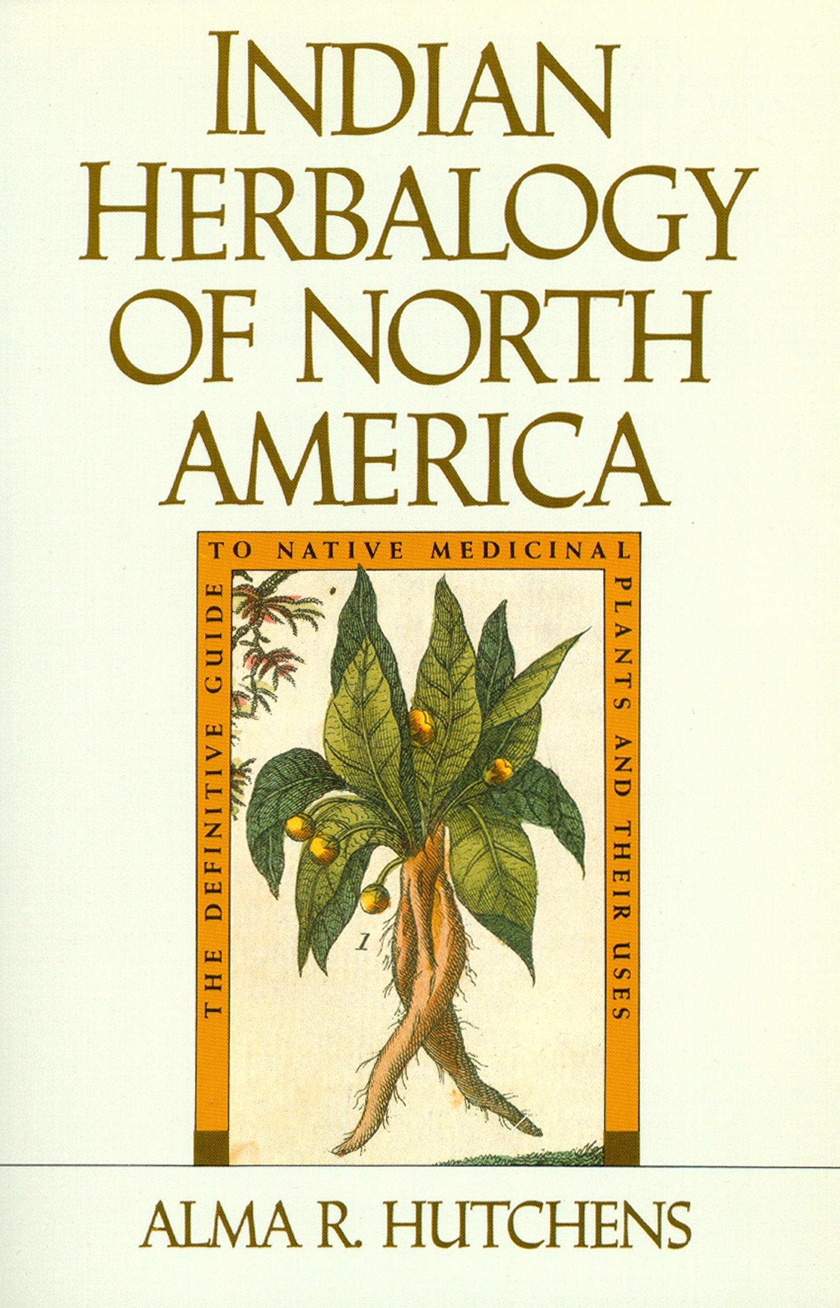 Indian Herbalogy of North America Books