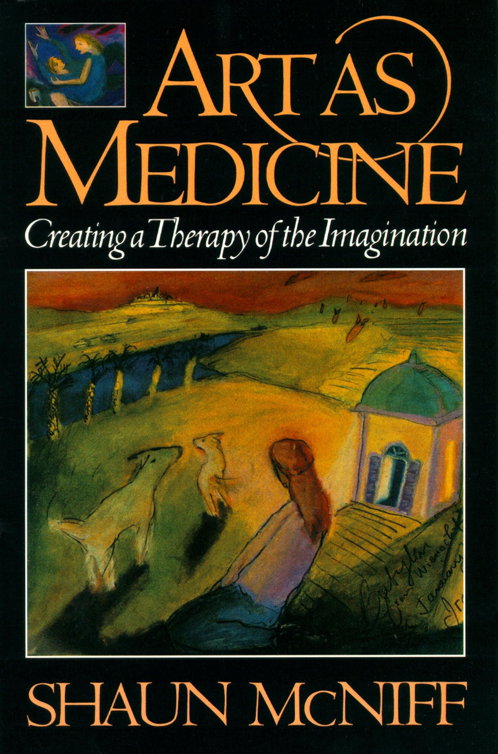 Art as Medicine: Creating a Therapy of the Imagination book