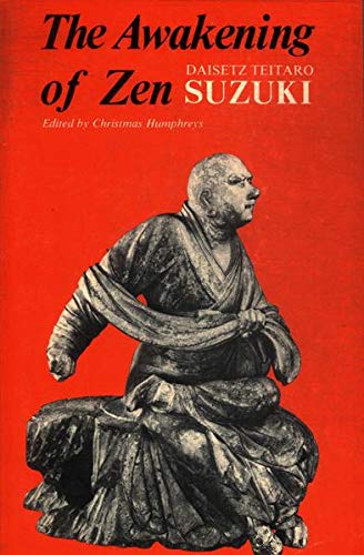 The Awakening of Zen Philosophy