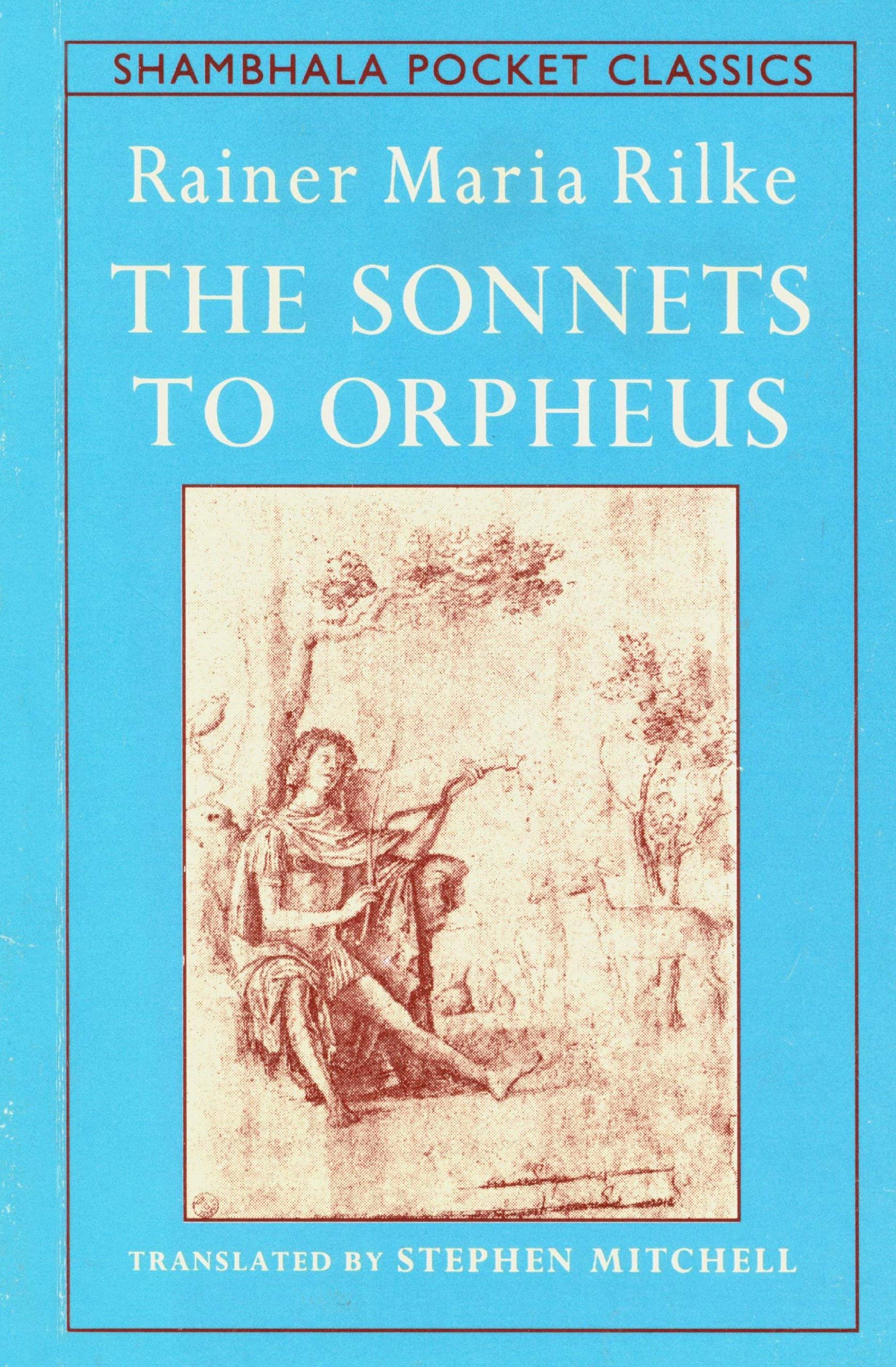 The Sonnets to Orpheus (Shambala Pocket Classics) Contemporary literature
