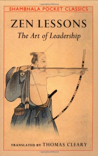 Zen Lessons: The Art of Leadership (Shambhala Pocket Classics) Philosophy