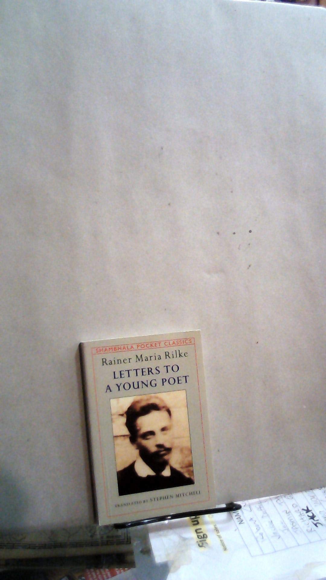 Letters to a Young Poet (Shambhala Pocket Classics) Essays & Short Stories