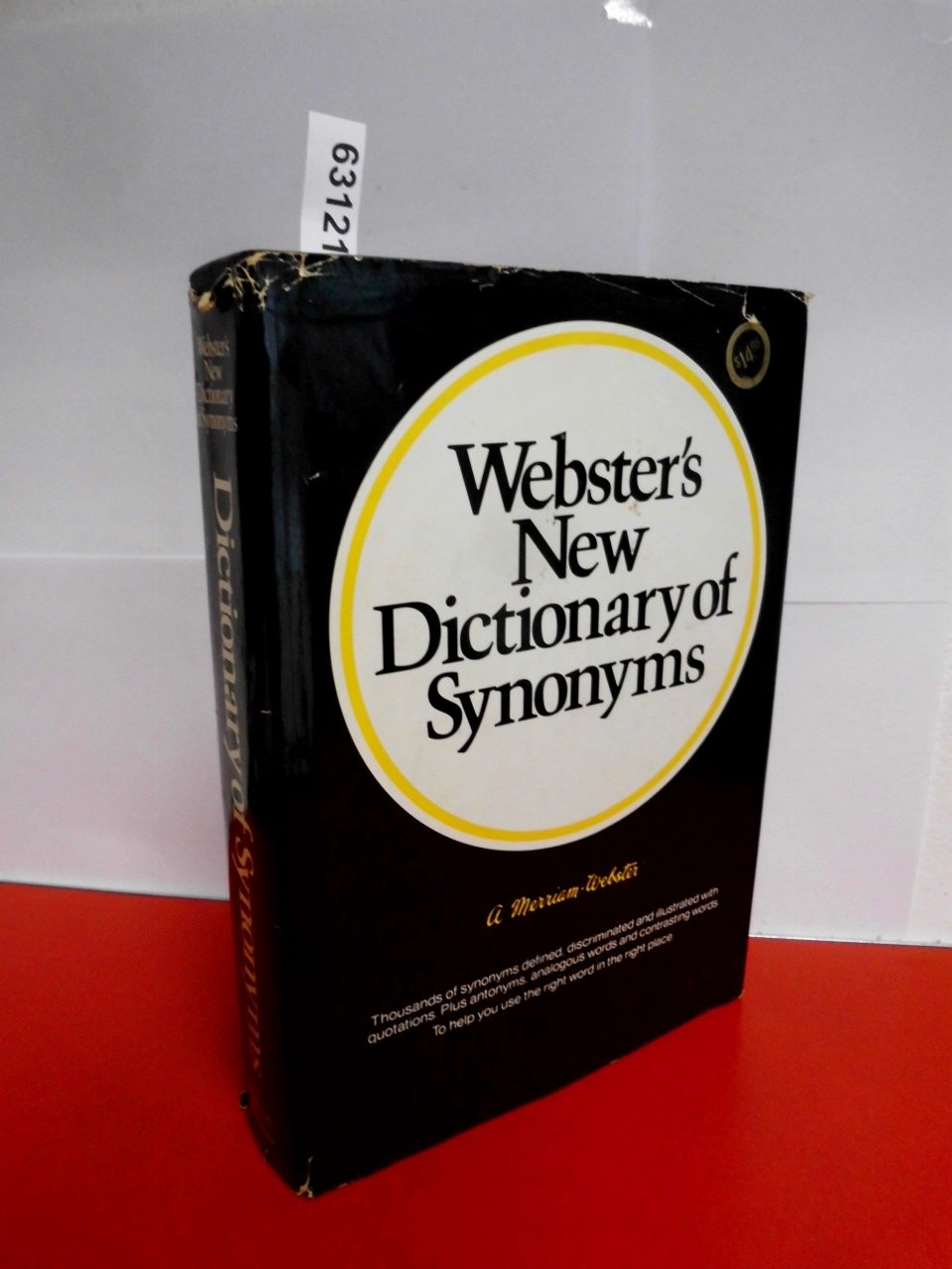 Webster's New Dictionary of Synonyms: A Dictionary of Discriminated Synonyms with Antonyms and Analogous and Contrasted Words General education
