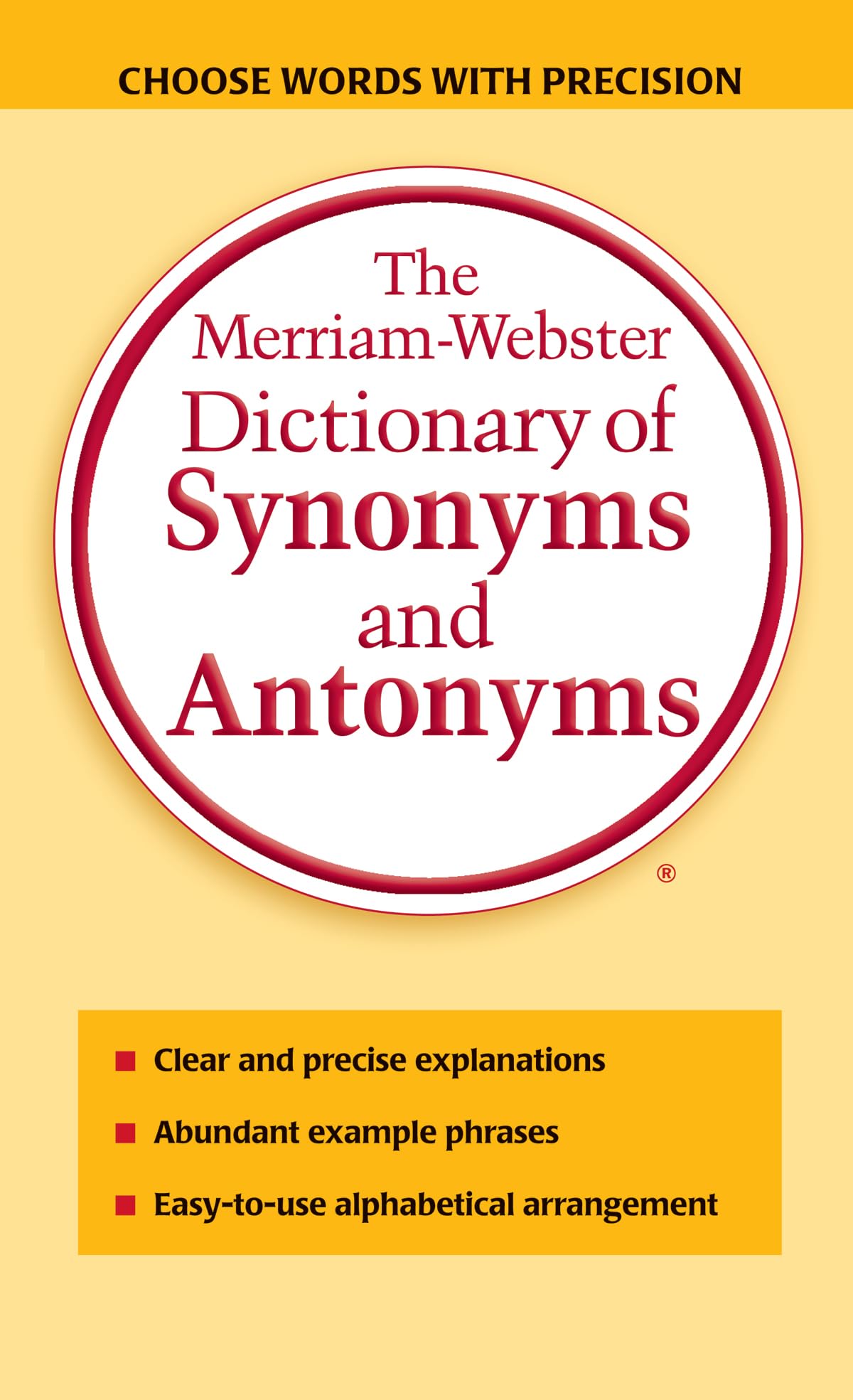 The Merriam-Webster Dictionary of Synonyms and Antonyms General education