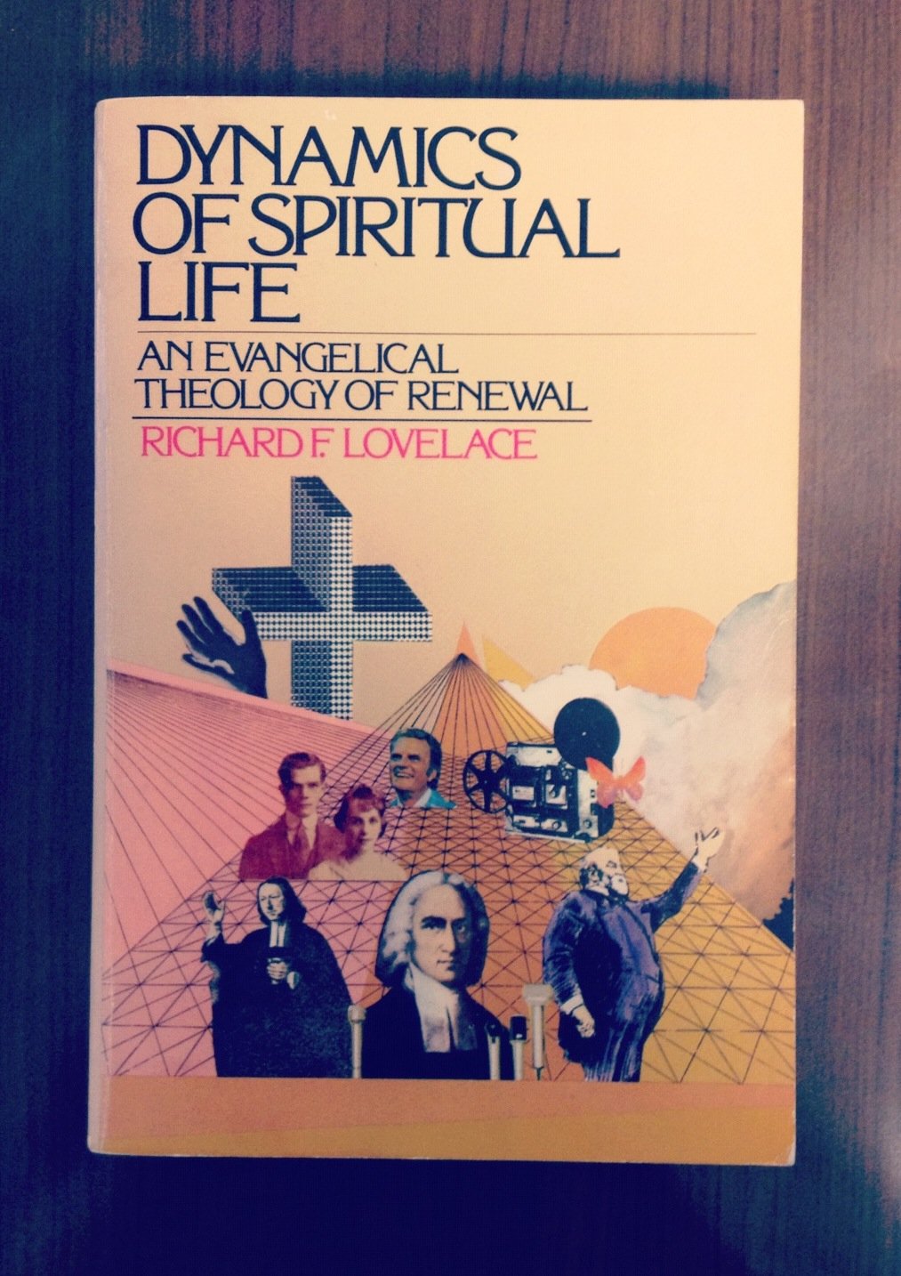 Dynamics of Spiritual Life: An Evangelical Theology of Renewal Religion & Esotericism