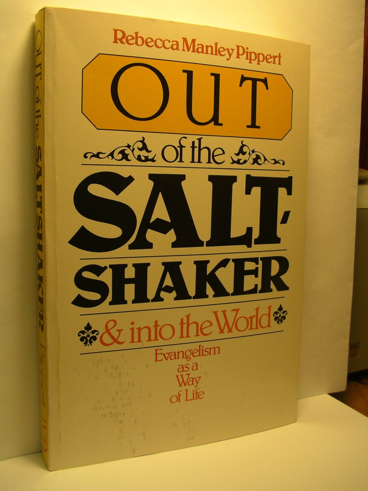 Out of the Saltshaker and into the World: Evangelism As a Way of Life Religion & Esotericism