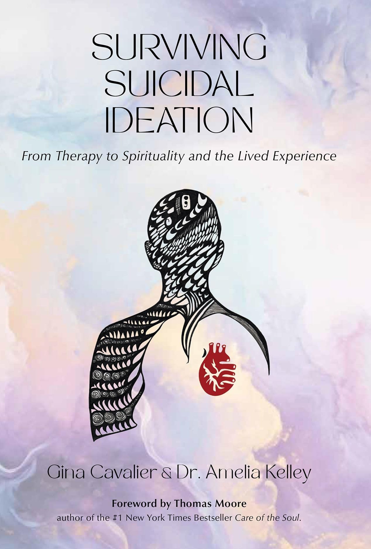 Surviving Suicidal Ideation: From Therapy to Spirituality and the Lived Experience Death & Mourning