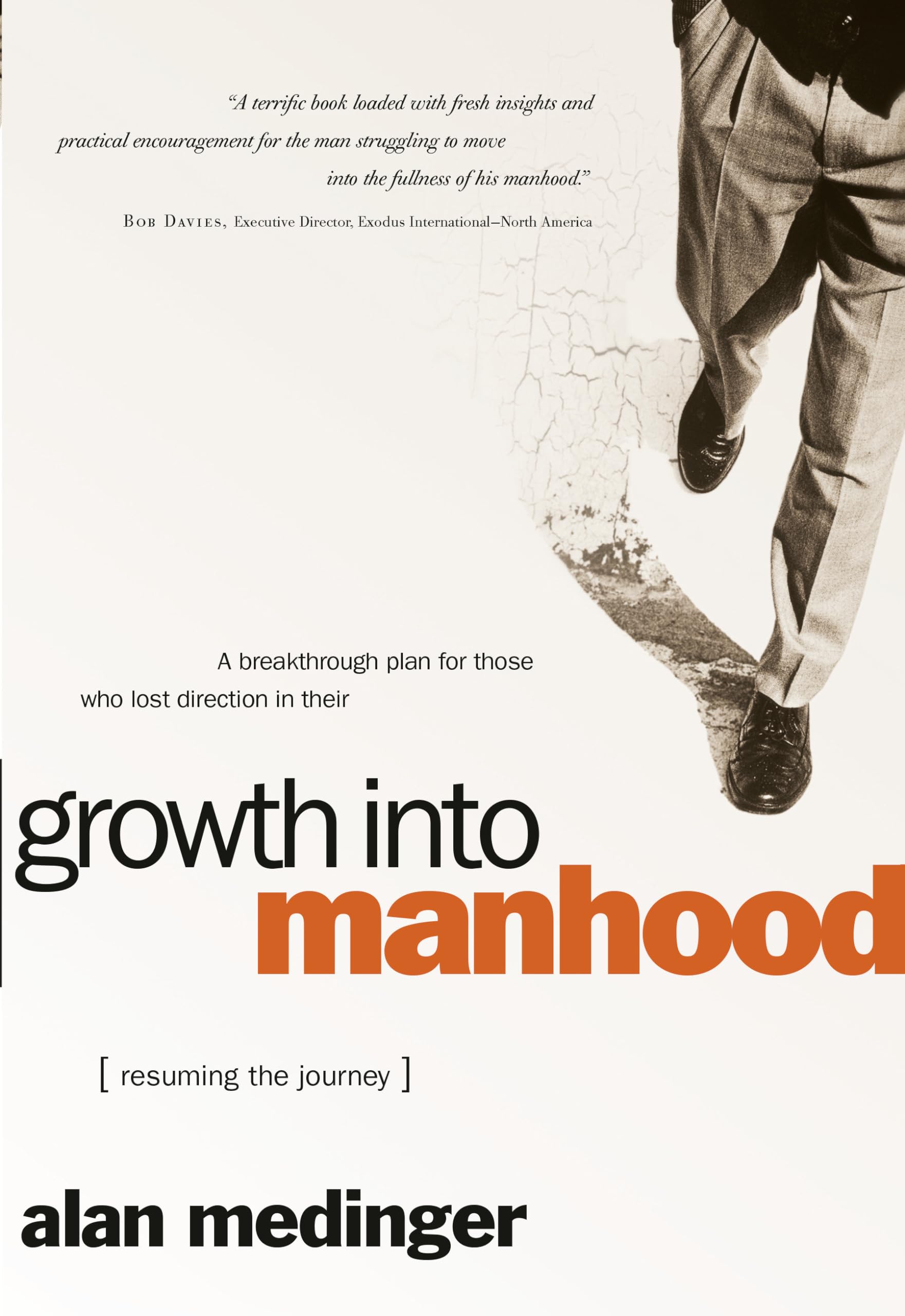 Growth into Manhood: Resuming the Journey book
