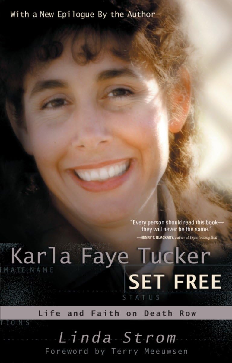Karla Faye Tucker Set Free Books